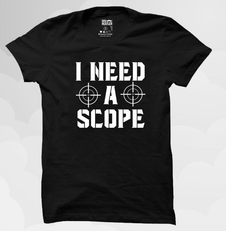 I need a scope |  t-shirt black