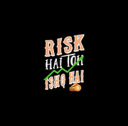 risq hai toh ishq hai | Half sleeve black Tshirt