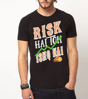 risq hai toh ishq hai | Half sleeve black Tshirt