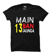Main 13 ban jaunga |  t-shirt Black