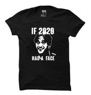 If 2020 had face |  t-shirt black