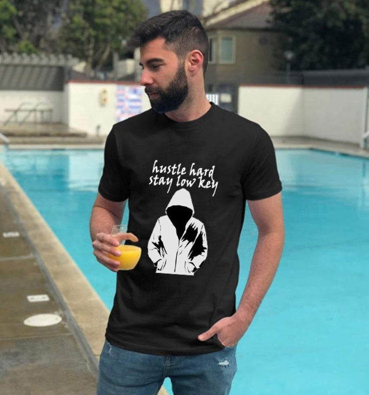 Hustle Hard Stay Low Key | Half sleeve Tshirt