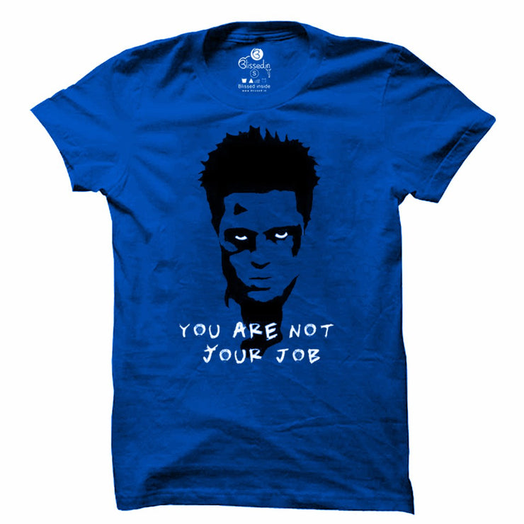 Not your job | Half sleeve royal blue Tshirt