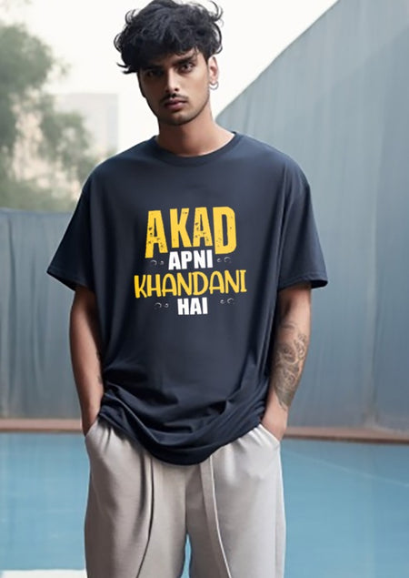 Akad apni khandani hai | Half sleeve Tshirt