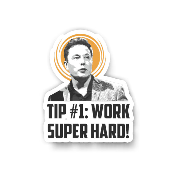 Work super hard Sticker