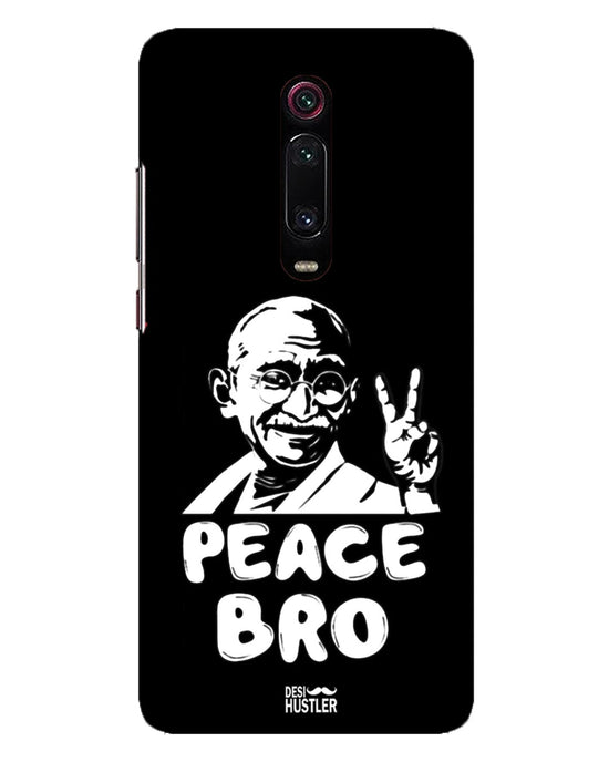 Peace bro | Xiaomi Redmi K20  Phone Case