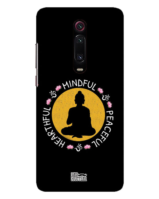 Mindful Heartful Peaceful |  Xiaomi Redmi K20 Phone Case
