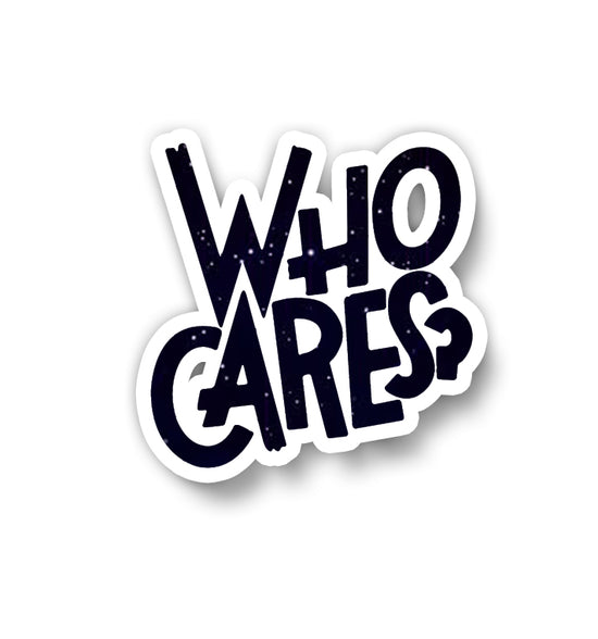 Who Cares ? Sticker
