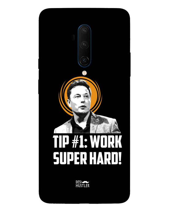 Work super hard | OnePlus 7T Phone Case
