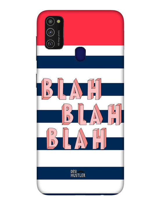 BLAH BLAH | samsung m 21 Phone Case