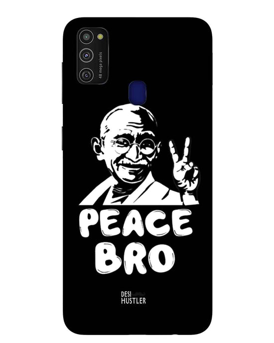 Peace bro  |  samsung m 21 Phone Case