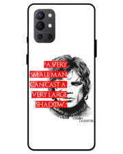 Small man can cast a Large shadow | one plus 9R glass cover Phone Case