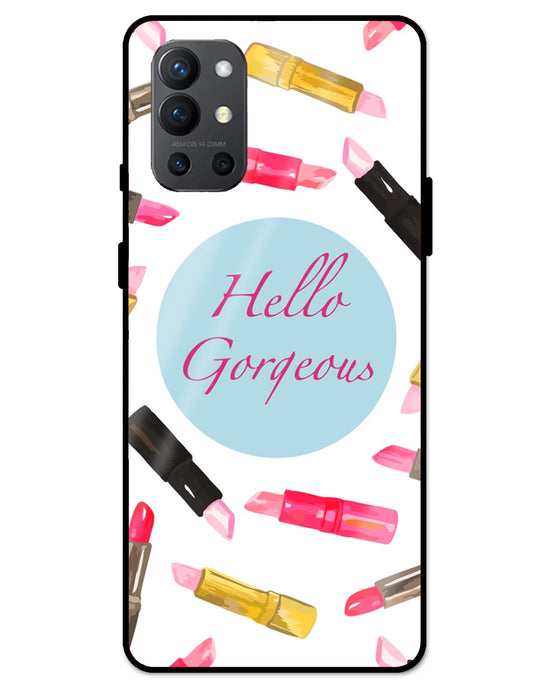 Hello Gorgeous  |  one plus 9R glass cover Phone Case