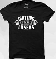 Quitting Is For Losers |  t-shirt black