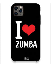 I love Zumba |  iPhone 11 pro max Phone Case