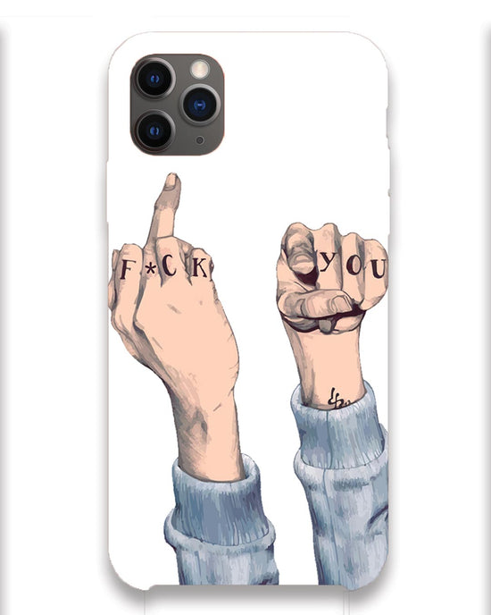 F*ck you  |  iPhone 11 pro Phone Case