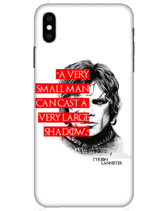 Small man can cast a Large shadow   | iPhone XS Max Phone Case