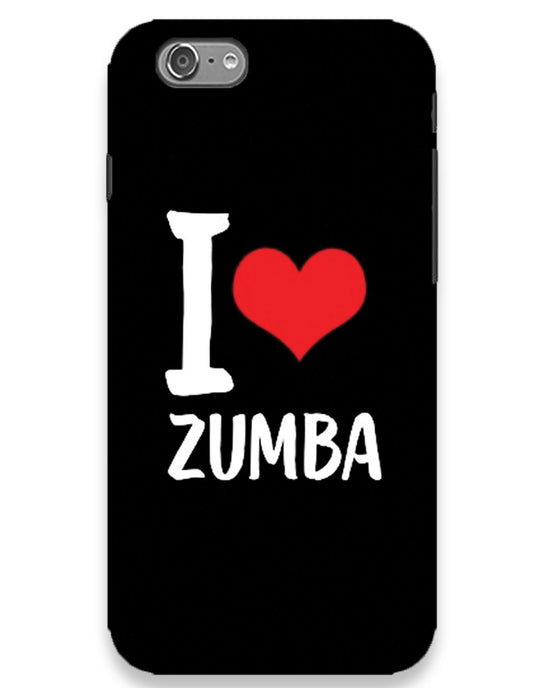 I love Zumba | iPhone 6 plus Case