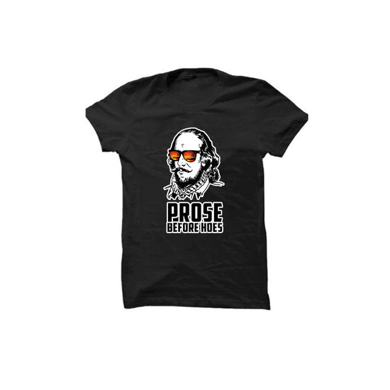 Prose before hoes | t-shirt black
