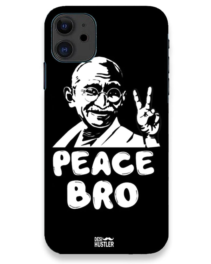 Peace bro  | iPhone 11 Phone Case