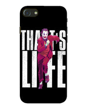Joker life |  iPhone 7 Phone Case