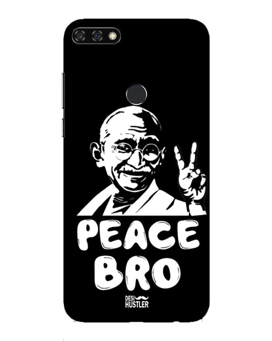 Peace bro | Huawei Honor 7C  Phone Case