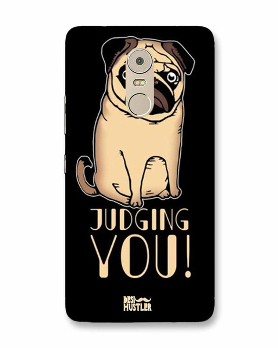 judging you I Lenovo K6 Note Phone Case