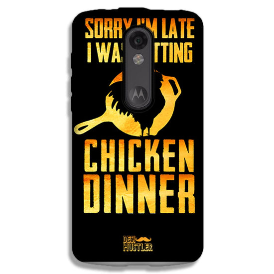 sorry i'm late, I was getting chicken Dinner| MOTO X FORCE Phone Case