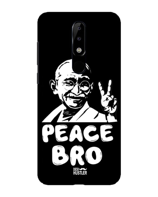 Peace bro | Nokia 5.1 Plus Phone Case