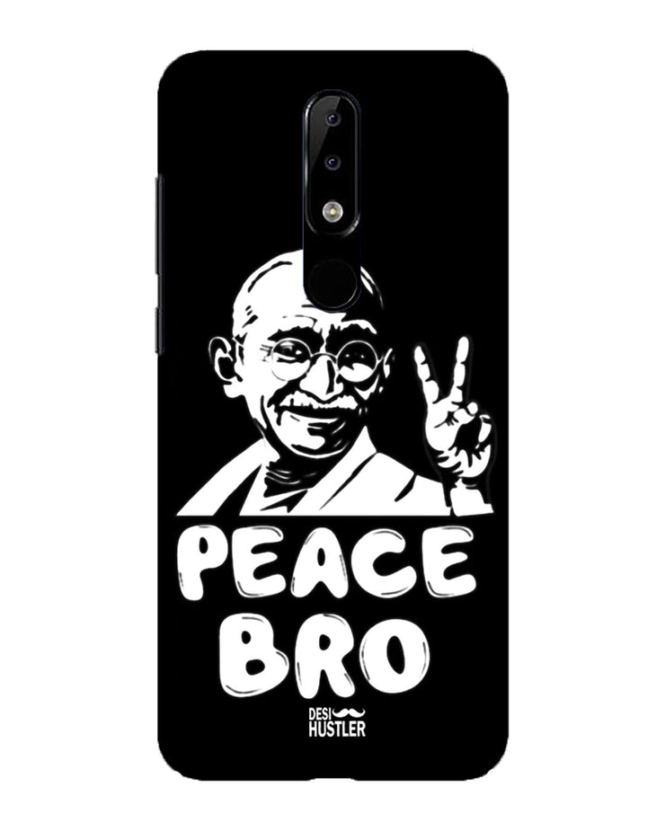Peace bro | Nokia 5.1 Plus Phone Case