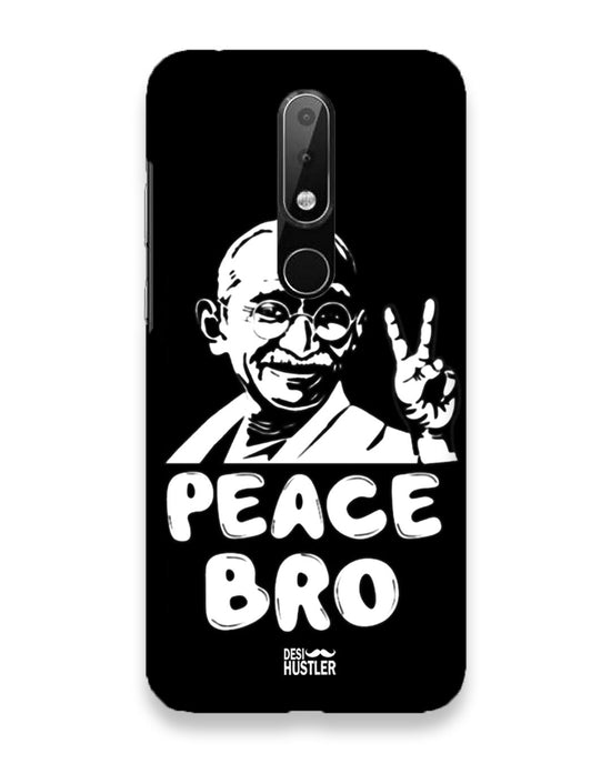 Peace bro | nokia 6 Phone Case