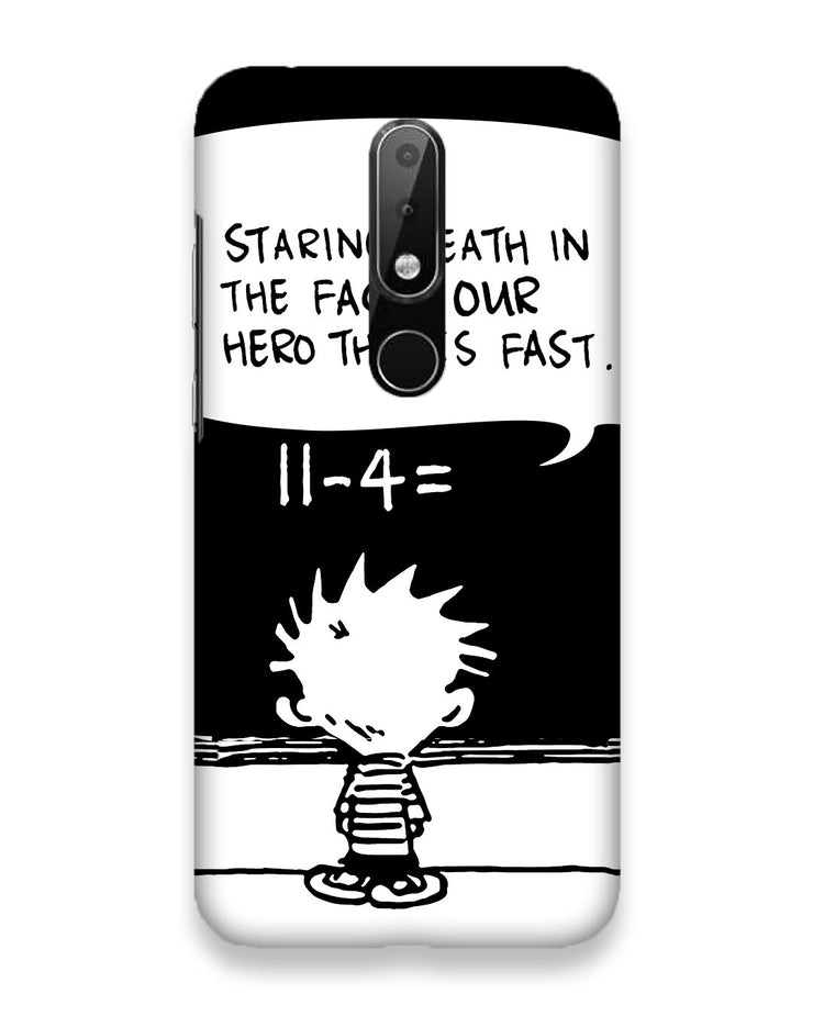 Our Hero Thinks Fast  | Nokia 6 Phone Case