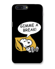 Gimme a break  |  OnePlus 5 Phone Case