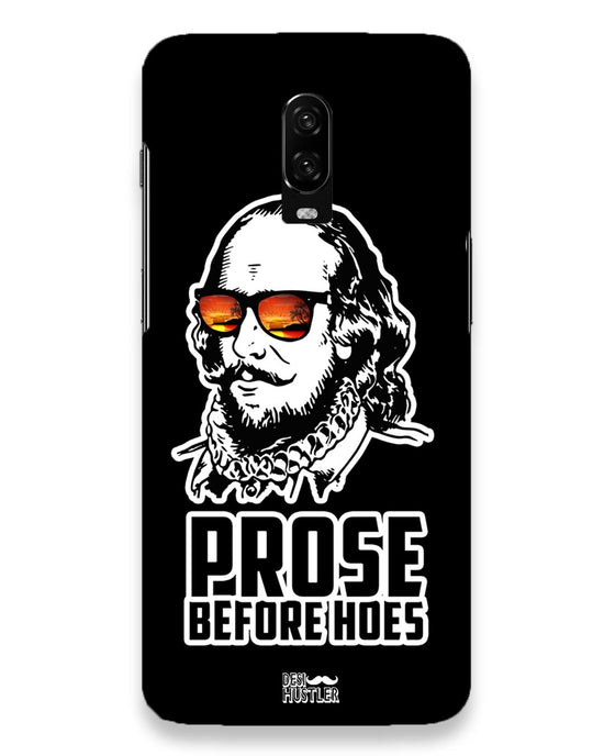 Prose before hoes  |  OnePlus 6T Phone Case