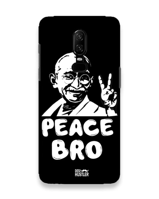 Peace bro | oneplus 6 Phone Case