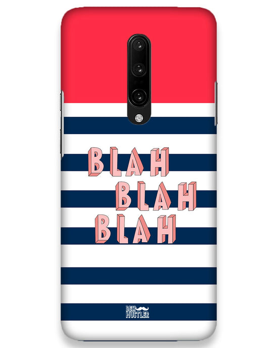 BLAH BLAH | OnePlus 7 Pro Phone Case
