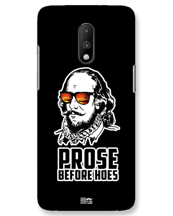 Prose before hoes  |  OnePlus 7 Phone Case