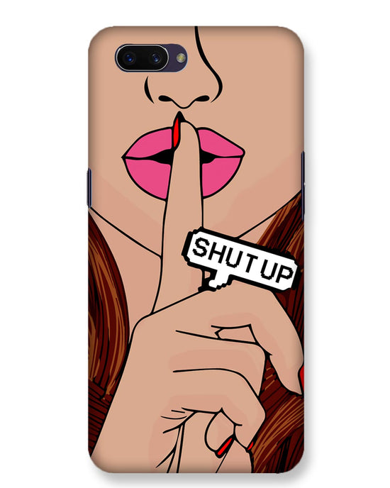 Shutup | Oppo A3S Phone Case