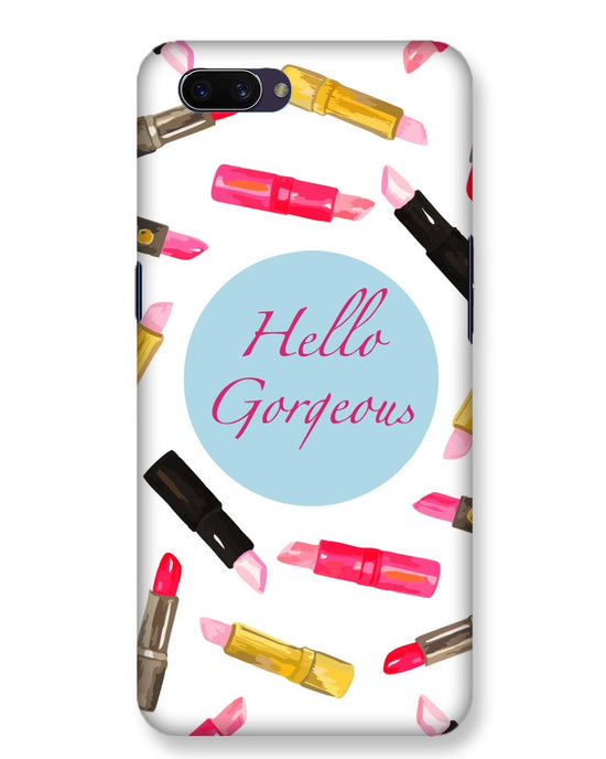 Hello Gorgeous  |  oppo a3s Phone Case