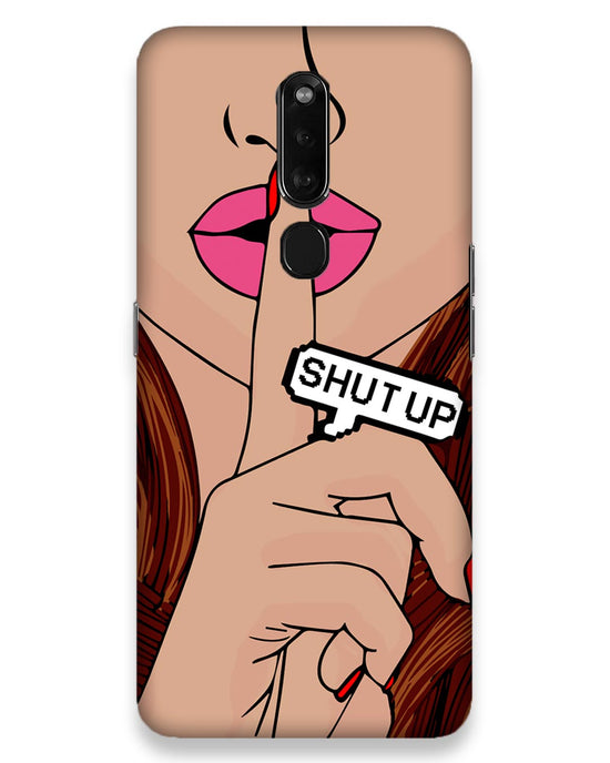Shutup | Oppo F11 Pro Phone Case