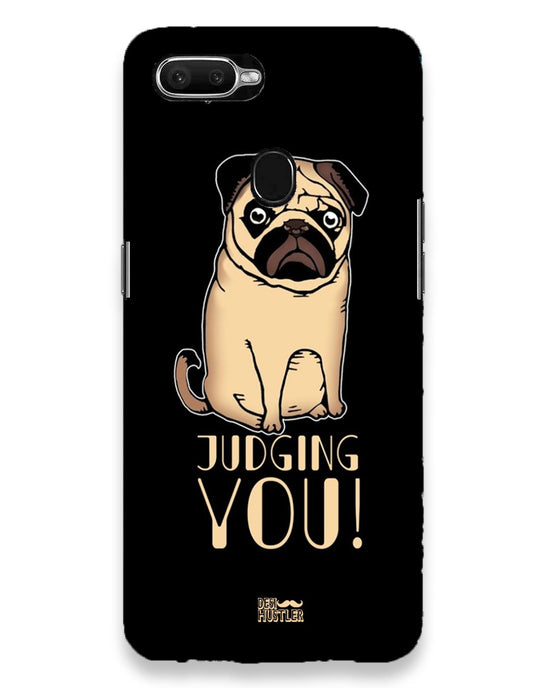 judging you I OPPO f9 pro Phone Case