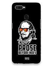 Prose before hoes |  Oppo F9 Pro  Phone Case