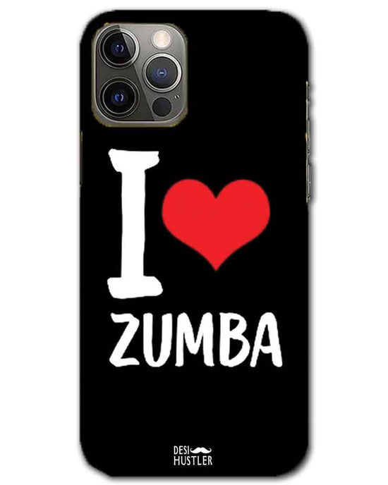 I love Zumba | iphone 12 pro Phone Case