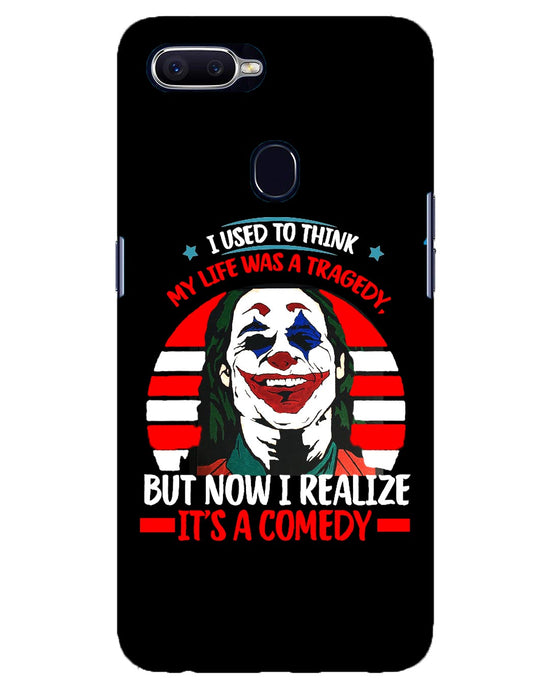 Life's a comedy  | Realme 2 Pro Phone Case
