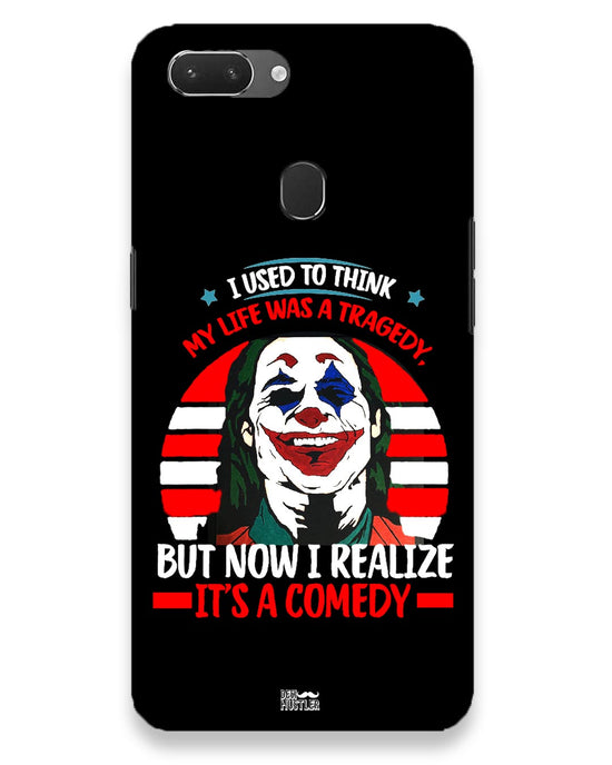 Life's a comedy |  Realme 2  Phone Case