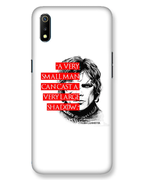Small man can cast a Large shadow | Realme 3 Phone Case