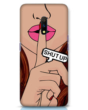 Shutup | Realme X Phone Case