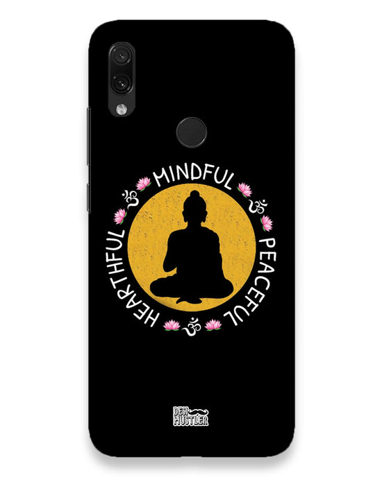 MINDFUL HEARTFUL PEACEFUL | Redmi Note 7 Phone Case