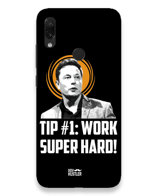Work super hard | Xiaomi Redmi Note 7 Phone Case