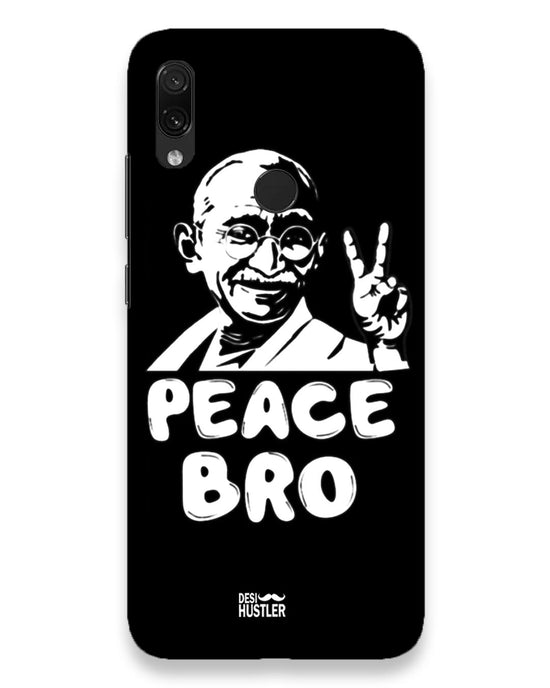 Peace bro   |  Redmi Note 7 Phone Case